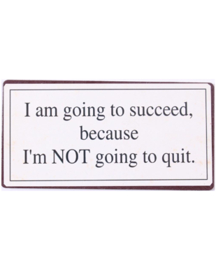 Magnet med tekst. "I am going to succeed