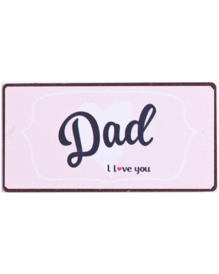 Magnet med tekst. "Dad I love you"